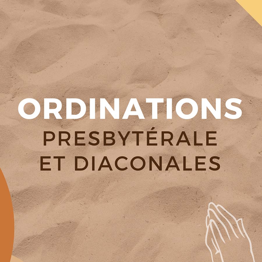 Assistez en direct aux ordinations ce dimanche 18 juin 2023