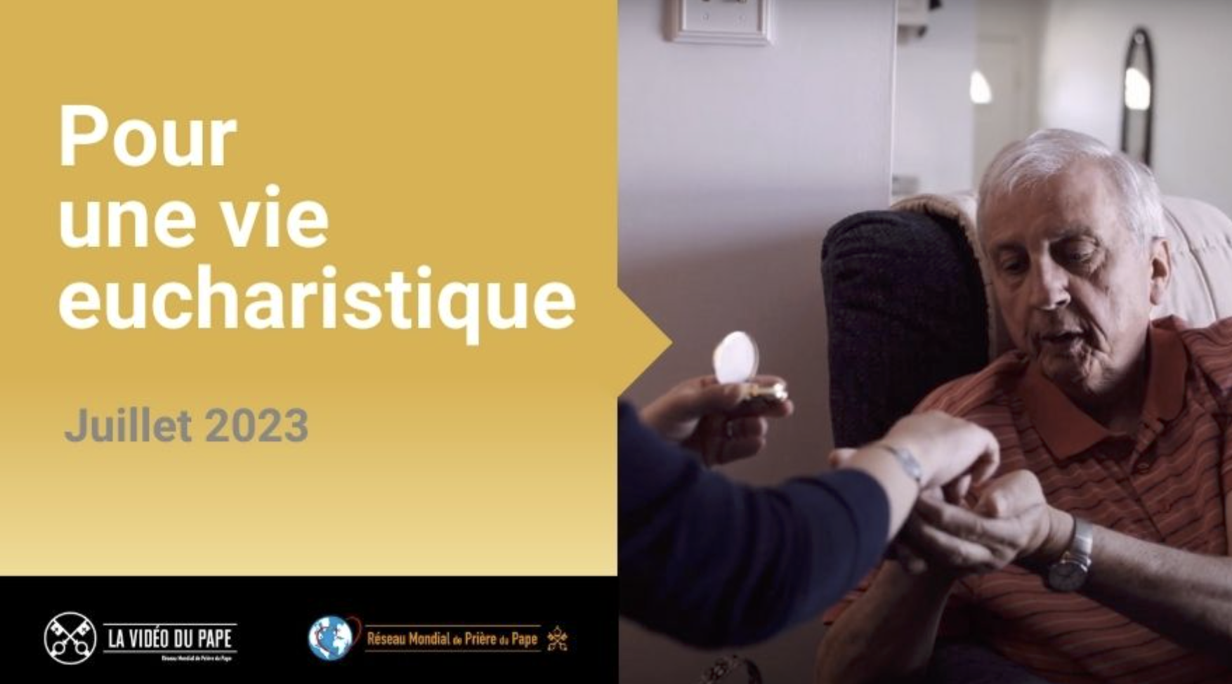 Vidéo: avec le pape, prions pour une vie eucharistique