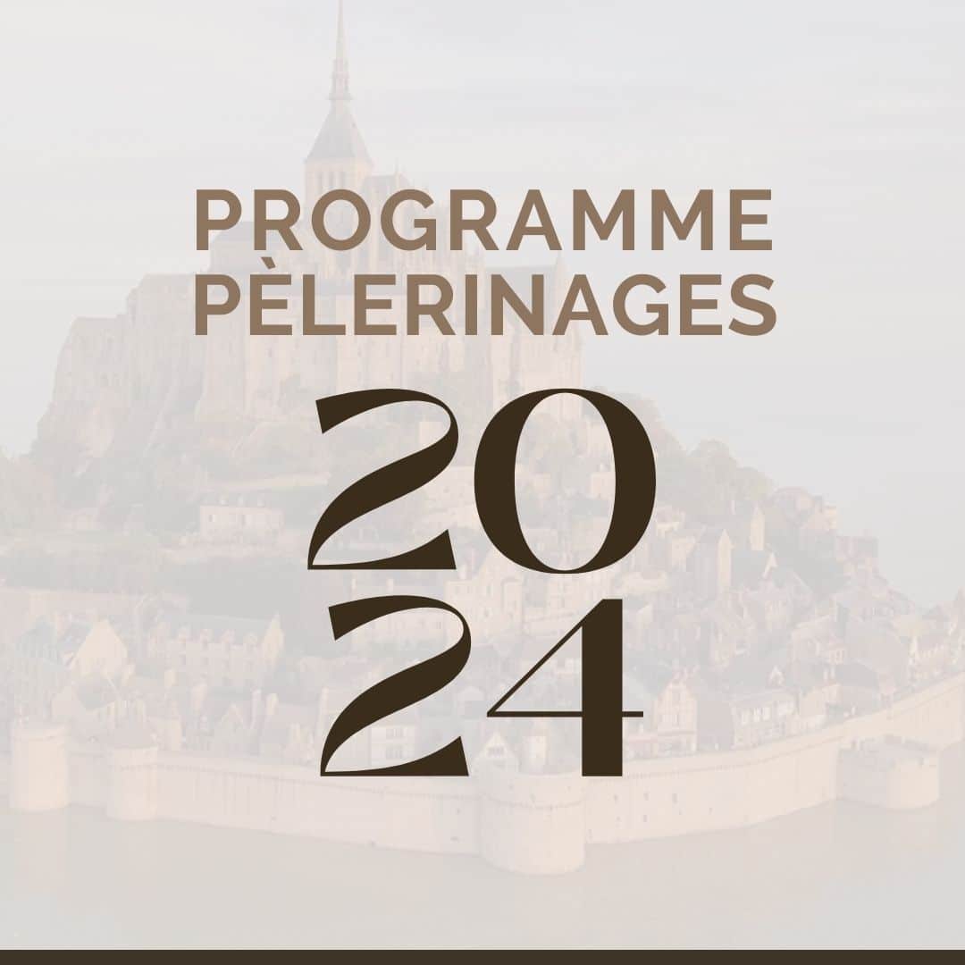 Programme des pèlerinages 2024