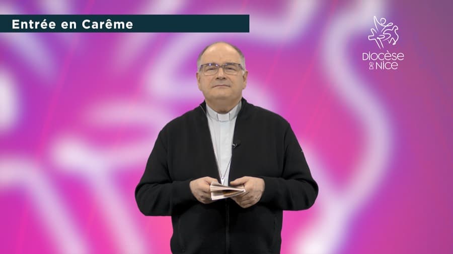 Entrée en Carême 2024 : vidéo de Monseigneur Nault